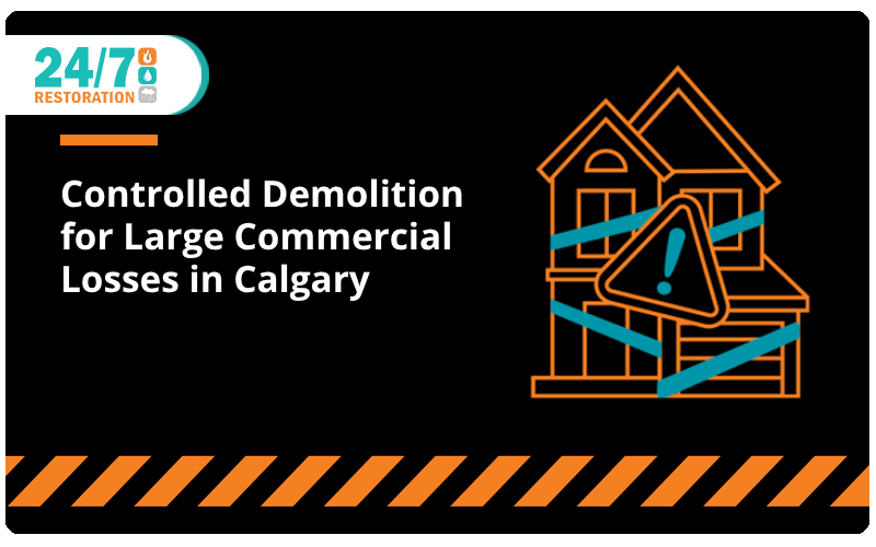 Controlled Demolition for Large Commercial Losses in Calgary